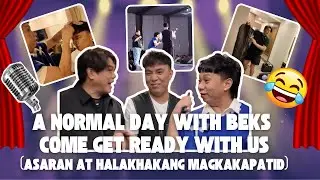 A NORMAL DAY WITH BEKS COME GET READY WITH US (ASARAN AT HALAKHAKANG MAGKAKAPATID)