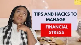 Managing Financial Stress and Anxiety | This is How to Do IT