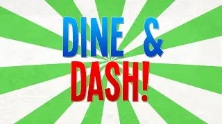 DINE AND DASH! (Storytime w/ Goblin)