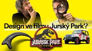 Design ve filmu Jurský Park!