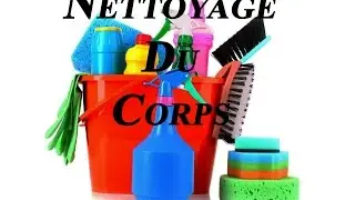 Comprendre le Nettoyage du Corps
