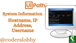 UiPath | HostName | IP Address | Username | Machine name | UiPath Tutorisals | 