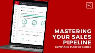 Master Your Sales Pipeline - Command Master Series (Part 3)