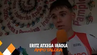 ERITZ ATXEGA IRAOLA - AMPO | TOUR OF IRUÑERRIA 2026