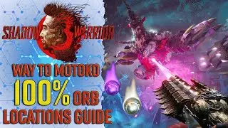 Way to Motoko 100% Collectibles Orbs Locations Guide - Shadow Warrior 3