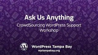 Ask Us Anything: WordPress Support Crowdsourcing Meetup - January 16, 2024