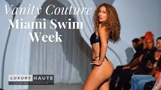 Vanity Couture｜Miami Swim Week