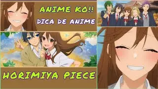 HORIMIYA PIECE - Um Pouco Mais De Hori-San e Miyamura-Kun