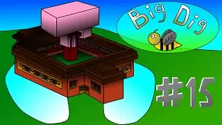 Big Dig #15 - Noble Branch