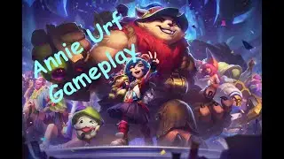 Urf Annie Gameplay | League of Legends