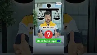Get a Work Life Balance (Move to Europe in 2 Months) 