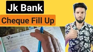 How to fill j&k bank cheque | Cheque Fill Up Process