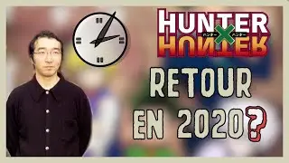 TOGASHI: Faut-il prévoir un retour en 2020? - Hunter x Hunter
