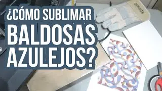 ¿Cómo sublimar baldosas/azulejos?