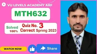 MTH632 Quiz No 3  Spring 2023 Solved By Nadeem Iqbal