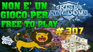 RISE OF KINGDOMS ITA #307 ⚔️ - NUOVO VIP 19 + SUPER VIP, NON E' UN GIOCO PER FREE TO PLAY!