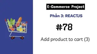 [#78] Add product to cart (3) | E-Commerce Project | MERN