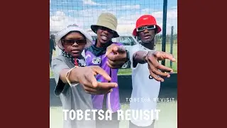 Tobetsa (Revisit)