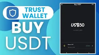 How To Buy USDT On Trust Wallet (Step By Step)