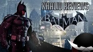 Sk Productions - Batman Arkham Origins Review مراجعة باتمان اركام اورجنز