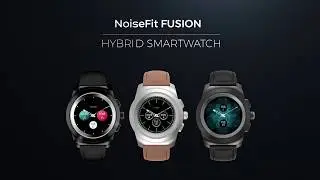 How-To's: NoiseFit Fusion Smartwatch