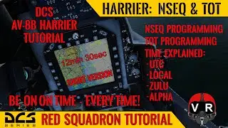 Red Squadron: DCS Harrier NSEQ & Time On Target (Short Version)