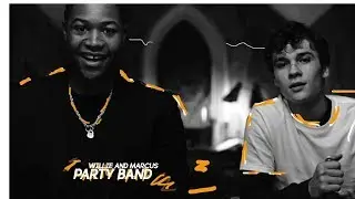 Party Band [Marcus\Willie]