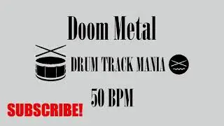 DOOM Metal Drum Backing Track 50 BPM (Drums Only)