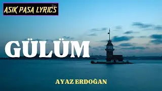 AYAZ ERDOĞAN - GÜLÜM