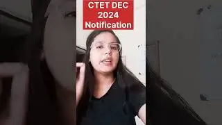 ctet december 2024 notification || ctet december 2024