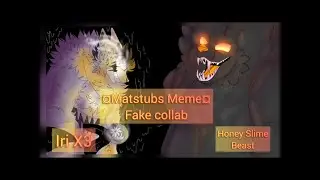 ¤ Matstubs Meme ¤ (fake collab by iri X3 ) 
