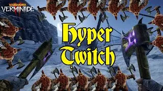 15 Players Do Hyper Twitch And Onslaught - Vermintide 2