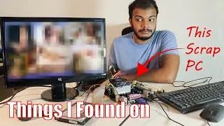 Things I found in a scrap computer. 🙀  ആക്രി കടയിൽ നിന്ന് ഒരു കമ്പ്യൂട്ടർ കിട്ടി.