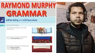 RAYMOND MURPHY GRAMMAR BOOK || UNIT -24