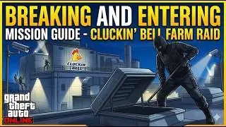 EASY SOLO Guide: Breaking and Entering - Cluckin' Bell Farm Raid | GTA 5 Online