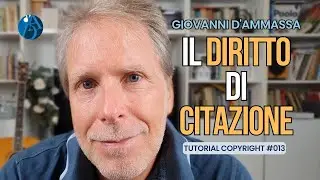 Il DIRITTO di CITAZIONE (art. 70 legge diritto d'autore) - Tutorial Copyright #013