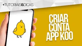 🐦 Como CRIAR uma CONTA no APP KOO (Android e iPhone)
