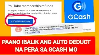 Paano mag REQUEST NG REFUND sa Youtube Premium | Paano ibalik ang pera sa gcash