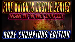 RARES FOR FIRE KNIGHTS CASTLE | MULTI HITTERS ROLE | RAID: SHADOW LEGENDS [Fire Knight Series]