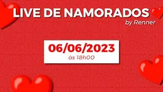 LIVE DIA DOS NAMORADOS RENNER | MODA MASCULINA