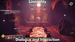 Liminality (Story Quest), Dialogue and Interaction [4K] - Destiny 2, The Final Shape