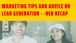 Marketing advice tips and tricks RED Recap