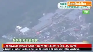 Japonya'da Bıçaklı Saldırı,Dehşet Anları