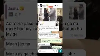 Cute Chat Conversation || aise manaye gay tu mana mare ga || love u jaana  Ziddi Ladki Caring Ladka