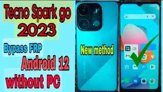 Tecno Spark go 2023 (BF7) Frp bypass without PC Android 12 version New method All Tecno spark FRP