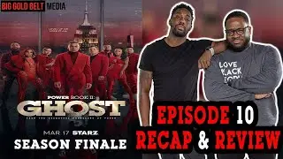 Power Book II Ghost | Season 3 Episode 10 Recap & Review | 
