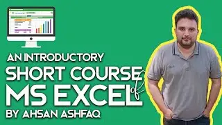 An Introductory short Course of MS Excel | short excel courses for beginners