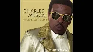 "My Name is Charlie" Charles Flennory x Charlie Wilson BMF parody (with autotune)