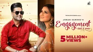 Engagement (Official Video) | Joban Sandhu | Jassi X | Arjan Virk | Latest Punjabi Songs 2021