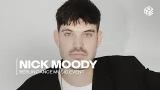Nick Moody | Berlin Dance Music Event 2023
